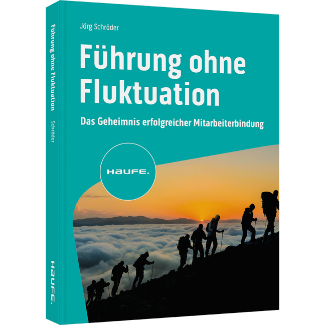 Führung ohne Fluktuation Leadership Management Mitarbeiterbindung